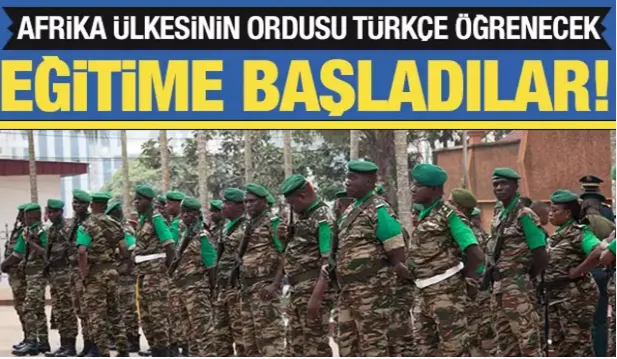 Eğitime başladılar! Afrika ülkesinin ordusu Türkçe öğrenecek