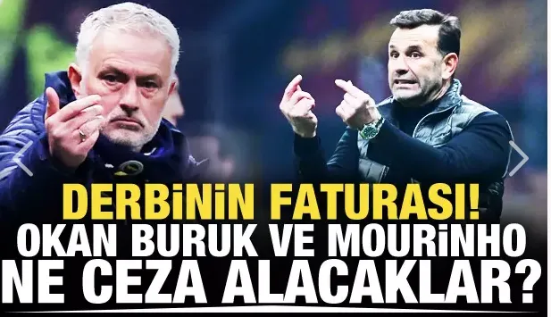 Okan Buruk ve Jose Mourinho ne ceza alacak?