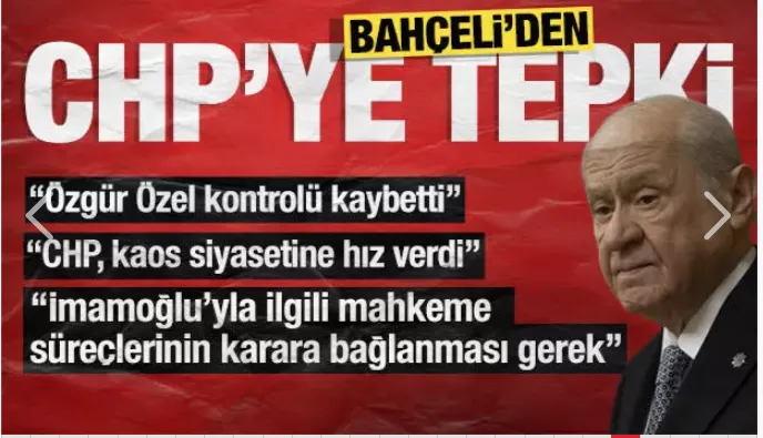 Bahçeli: CHP Genel Başkanı’nın otokontrolünü kaybettiği ortada