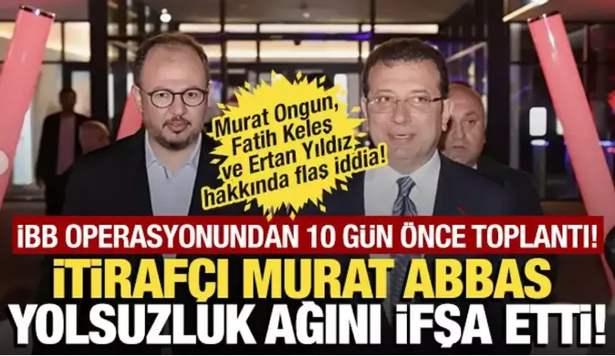 Murat Abbas yolsuzluk ağını ifşa etti! 