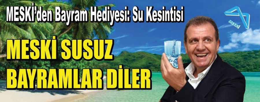 MESKI’den Bayram Hediyesi: Su Kesintisi